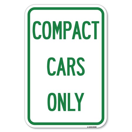 Signmission Safety Sign, 12 in Height, Aluminum, 18 in Length, 24248 A-1218-24248